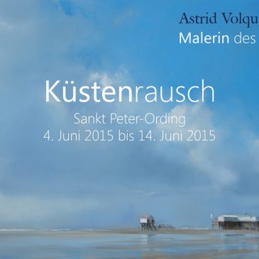 Ausstellung 4.-14. Juni 2015 in St. Peter-Ording